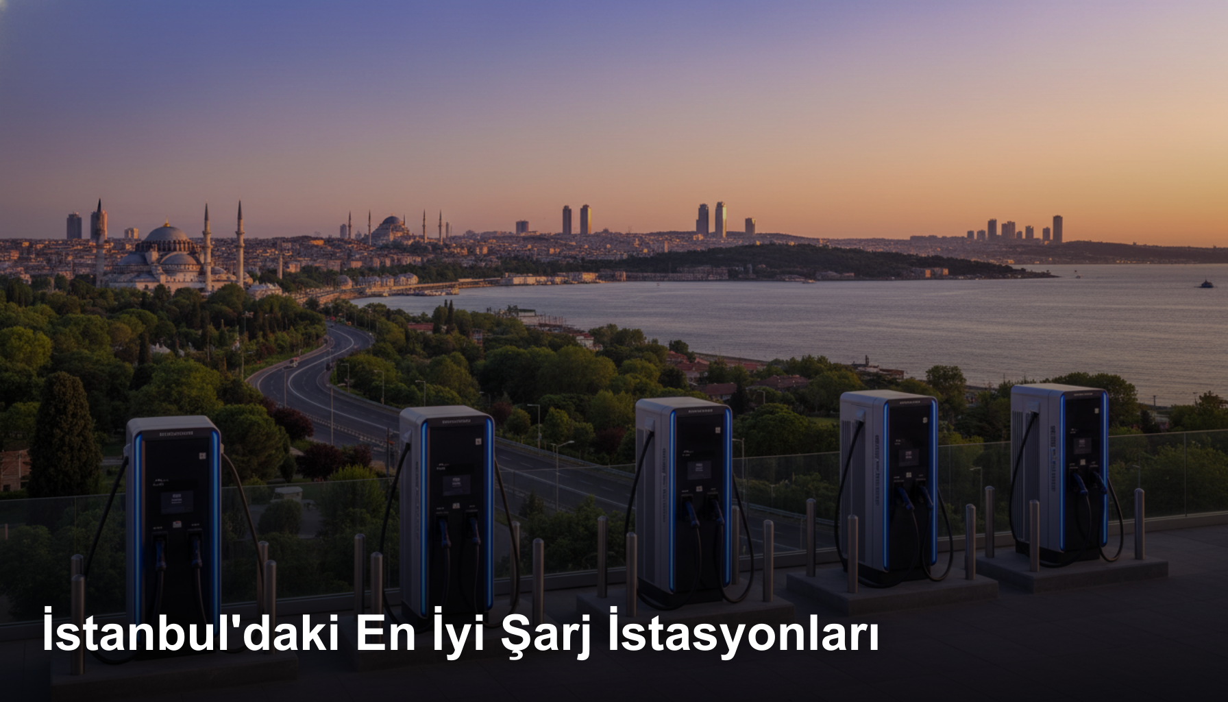 İstanbul'daki En İyi Şarj İstasyonları